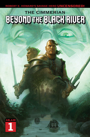 The Cimmerian: Beyond The Black River #1 - Ablaze - 2021