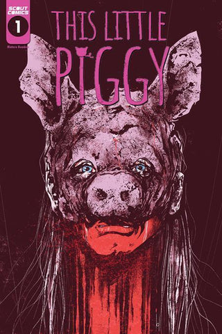 This Little Piggy #1 - Scout Comics - 2024
