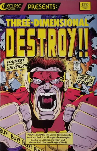 Three-Dimensional Destroy!! #1 - Eclipse Comics - 1987 - No 3D Glasses