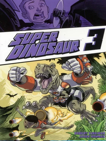 Super Dinosaur 3 - Image Comics - 2013 TPB