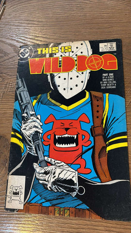 This is Wild Dog #1 - DC Comics - 1987