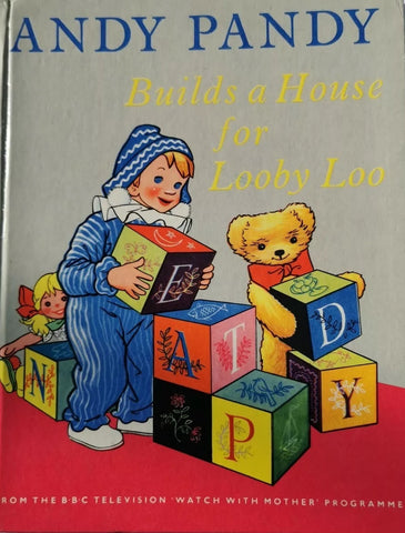 "Andy Pandy Builds A House For Looby Loo" Book - BBC / Watch With Mother