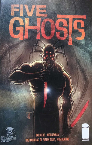 Five Ghosts: The Haunting Of Fabian Gray #2 - Image - 2013 - Phantom Variant