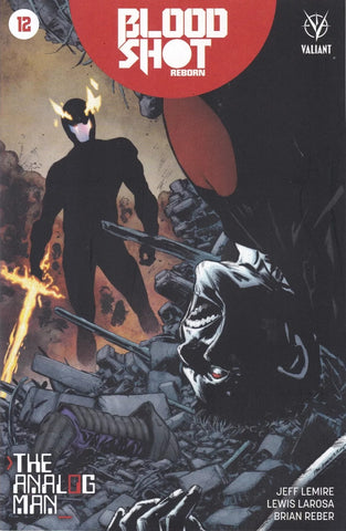 Bloodshot Reborn #12 - #18 (RUN of 7x Comics) - Valiant Comics - 2016