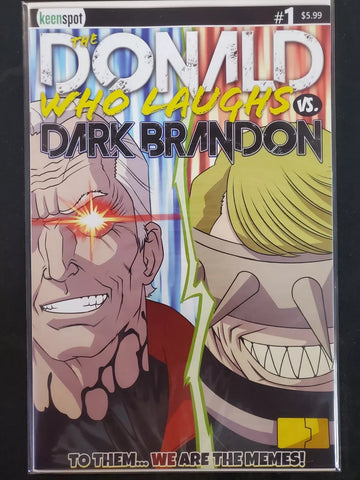 Donald Who Laughs vs Dark Brandon #1 - Keenspot - 2024