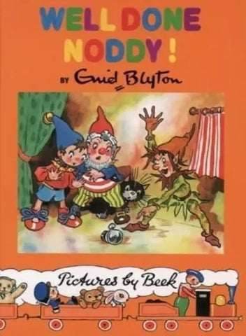 Enid Blyton's Big Storytime Book & "Well Done Noddy" Book by Enid Blyton