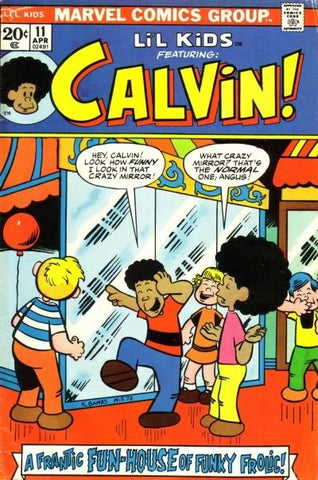 Li'l Kids Ft. Calvin! #11 - Marvel Comics - 1973 - 2nd App of Calvin