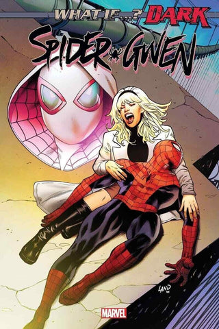 What If? Dark: Spider-Gwen #1 - Marvel Comics - 2023