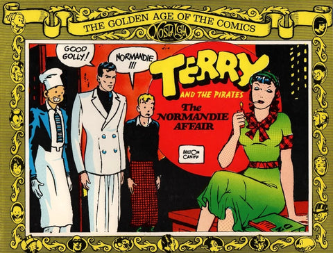 Terry and the Pirates: The Normandy Affair by Milton Caniff - 1977