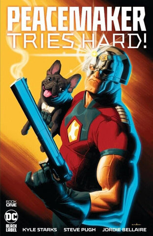 Peacemaker Tries Hard #1 - DC Comics - 2023