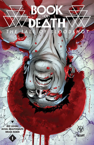 Book Of Death: The Fall Of Bloodshot #1 - Valiant Comics - 2015 - Variant