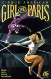 Cirque American: Girl Over Paris #1 - #4 (Set) - Jet City Comics - 2016
