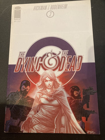 The Dying And The Dead #3 - Image Comics - 2017