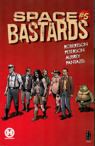 Space Bastards #5 - Humanoids - 2021