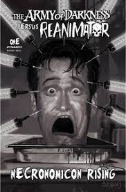 Army Of Darkness Vs. Reanimator: Necronomicon #1 - Dynamite - 2022 - B&W