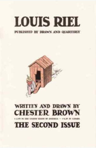 Louis Riel #2 - Drawn & Quarterly - Chester Brown -