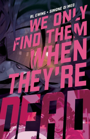 We Only Find Them When They're Dead #2 - Boom Studios - 2020
