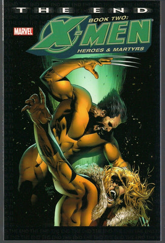 X-Men: The End: Heroes & Martyrs Book Two TPB - Marvel - 2005