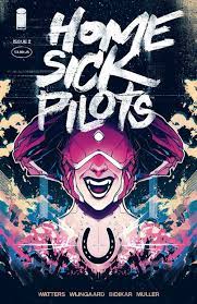 Home Sick Pilots #2 - Image Comics - 2021