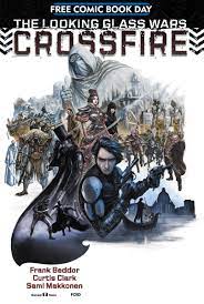 The Looking Glass Wars: Crossfire FCBD - Orbital Comics - 2016