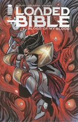 Loaded Bible: Blood of my Blood #5 - Image Comics - 2022 - Cover B
