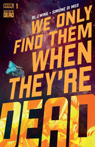 We Only Find Them When They're Dead #1 - Boom! - 2020