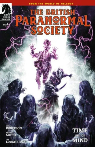The British Paranormal Society: Time Out of Mind #4 - Dark Horse - 2022