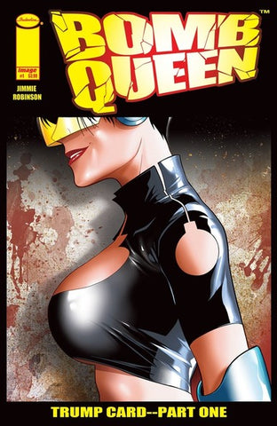Bomb Queen #1 - "Trump Card" - Image Comics - 2020 - VF/NM
