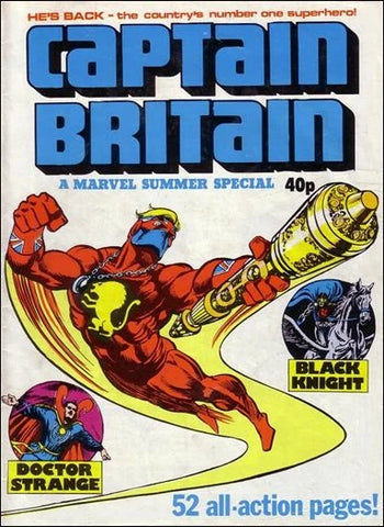 Captain Britain Summer Special - Marvel Comics / British - 1980