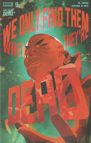 We Only Find Them When They're Dead #9 - Boom! Studios - 2021
