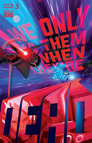 We Only Find Them When They're Dead #3 - Boom! Studios - 2020