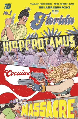 The Florida Hippopotamus Cocaine Massacre #1 - Mad Cave - 2026