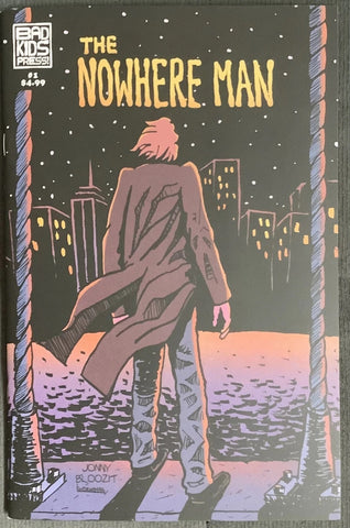 The Nowhere Man #1 -  Bad Kids Press - 2023
