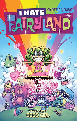 I Hate Fairyland Vol 3: Good Girl TPB - Image Comics