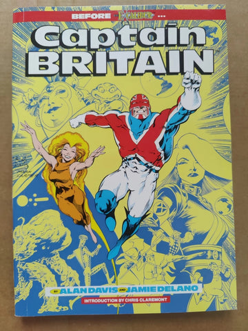 Captain Britain : Before Excalibur - TPB - Marvel Comics - Davis & Delano
