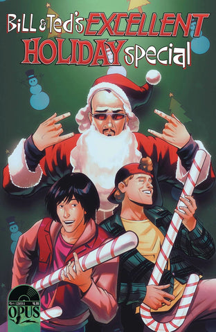 Bill & Ted's Excellent Holiday Special #1 - Opus Comics - 2022