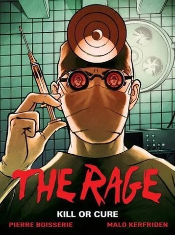 The Rage Vol. 2: Kill Or Cure - Hardback graphic novel