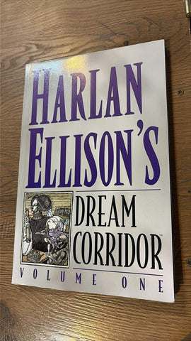 Harlan Ellison's Dream Corridor Vol 1 - Dark Horse - 1996 - First Print