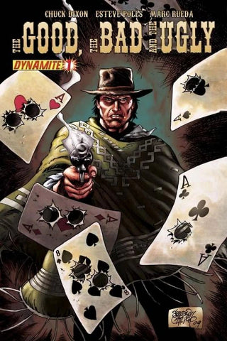 The Good the Bad and the Ugly #1 - Dynamite Comics - 2009 - Cover B