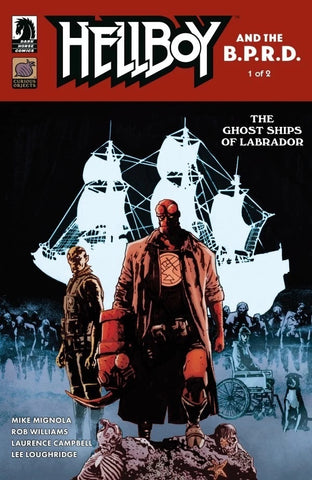 Hellboy and the B.P.R.D.: The Ghost Ships of Labrador #1 - Dark Horse - 2025