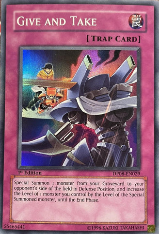 "Give And Take" DP08-EN029 - Yu-Gi-Oh! Card - 1st Edition Holo Super Rare