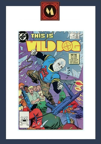 This is Wild Dog #2 - DC Comics - 1987