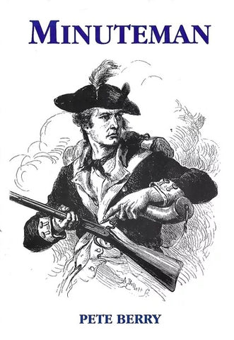 Minuteman -  Wargame Rules - Pete Berry