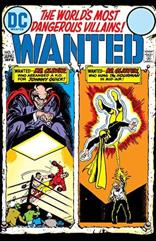 Wanted, The Worlds Most Dangerous Villains #7 - DC Comics - 1973