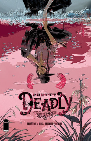 Pretty Deadly #1 - Image Comics - 2013