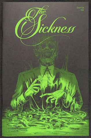 The Sickness #1 - Uncivilized Comics - 2023 - 2nd Print Fluorescent Ink Variant