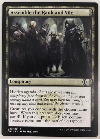 "Assemble The Rank And Vile" - Magic The Gathering Card - CN2 2016