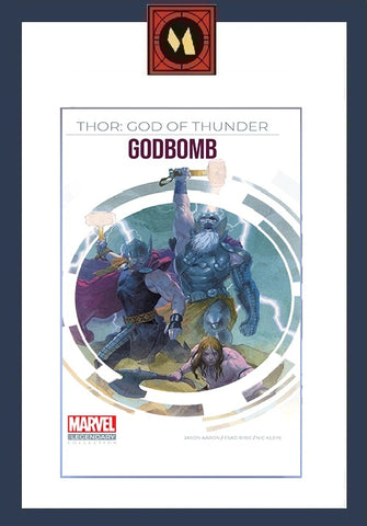 Thor: Godbomb HB - Marvel Legendary Collection