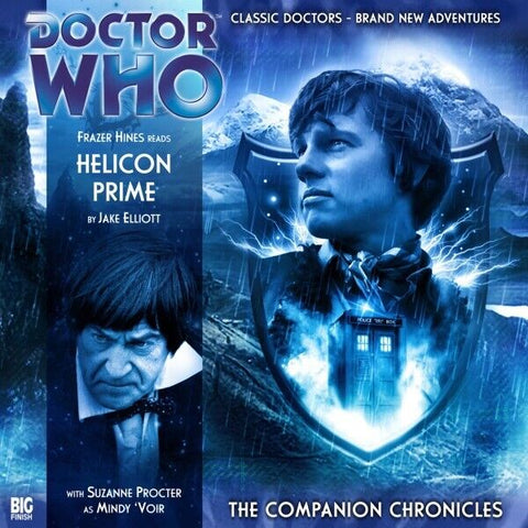 Doctor Who : Helicon Prime - Big Finish Companion Chronicles CD #2.2
