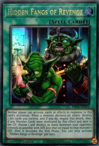 "Hidden Fangs Of Revenge" - BROL-EN050 - Yu-Gi-Oh!